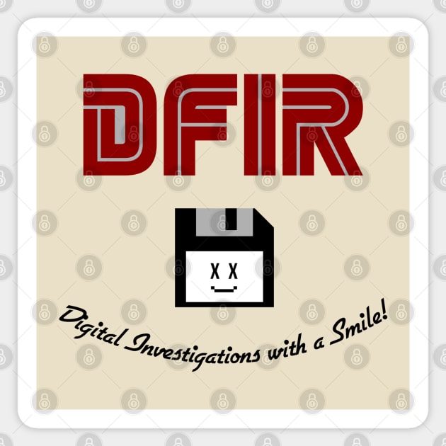 DFIR - Digital Investigations with a Smile! Sticker by stark4n6